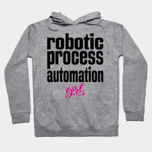 Robotic Process Automation Girl Business Process Automation Technology Hoodie